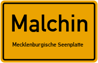 Ortsschild Malchin.Mecklenburgische Seenplatte